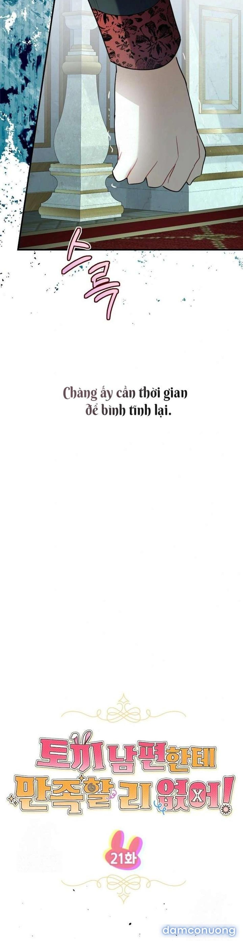 Chồng Thỏ Sao Thỏa Được Ta! Chương 21 - trang 6